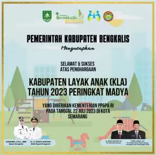 Mantap! Kabupaten Bengkalis Dinobatkan KLA Peringkat Madya