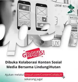 Gratis, Kolaborasi Konten Media Sosial Bersama LindungiHutan