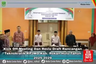 Kick Off Meeting And Reviu Draf Rancangan Teknokratik Dulu Baru Finalisasi Rancangan RPJMD 2025-2029