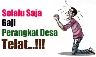 APBD Rp4 Triliun Lebih, Perangkat Desa Belum Gajian di Kabupaten Bengkalis  Terpaksa Cari Job Lain