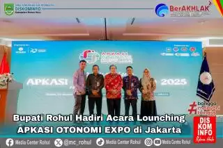 Bupati Rohul Hadiri Launching APKASI Otonomi Expo 2025