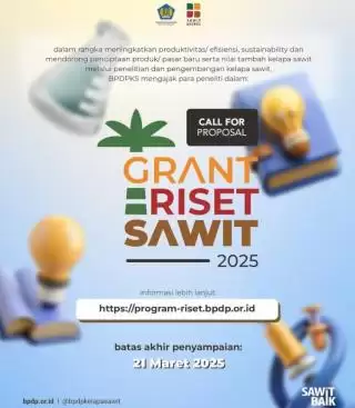 BPDPKS Buka Program GRS 2025 Bagi Peneliti, Ini Jadwalnya