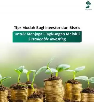 Laporan Keberlanjutan: Investasi Jangka Panjang Perkembangan Bisnis Perusahaan
