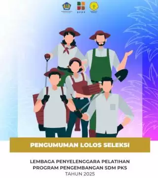 Diumumkan! Ini Lembaga Penyelenggara Pelatihan Pengembangan SDM Kebun Sawit 2025