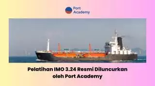 Resmi, Pelatihan IMO 3.24 Diluncurkan Port Academy