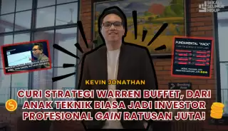 Membongkar Cara Orang Jadi Kaya: Kevin Ubah Haluan Dari Teknik Jadi Investor