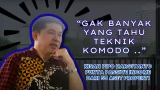 'Cara Bikin Uang Bekerja Untuk Kita': Kisah Pipo Hargiyanto Kaya dari Passive Income Properti