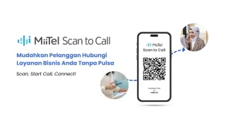 MiiTel Scan to Call: Solusi VoIP Layanan Pelanggan Bebas Pulsa