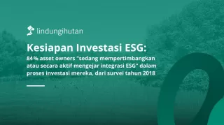 Investor Institusional Kini Pertimbangkan ESG, Apakah Indonesia Siap?