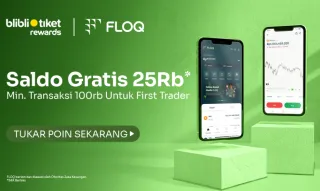FLOQ Gandeng Blibli Tiket Rewards, Hadirkan Program First Trade, First Reward Bagi Pengguna