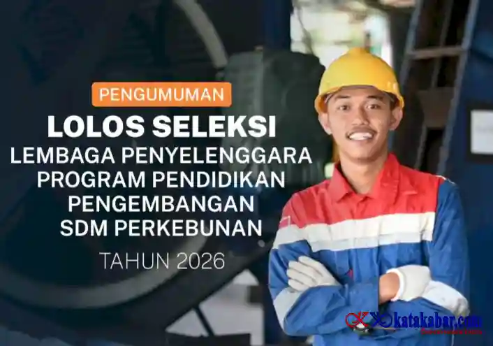 Lolos Seleksi! BPDP Tetapkan Lembaga Penyelenggara Program Pendidikan Pengembangan SDM 2026