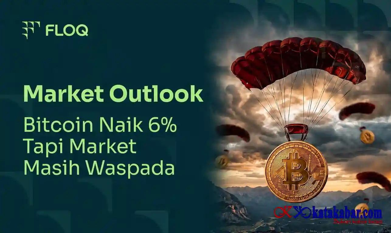 CEO FLOQ: Bitcoin Naik 6 Persen Tapi Pasar Kripto Belum Keluar dari Zona Waspada