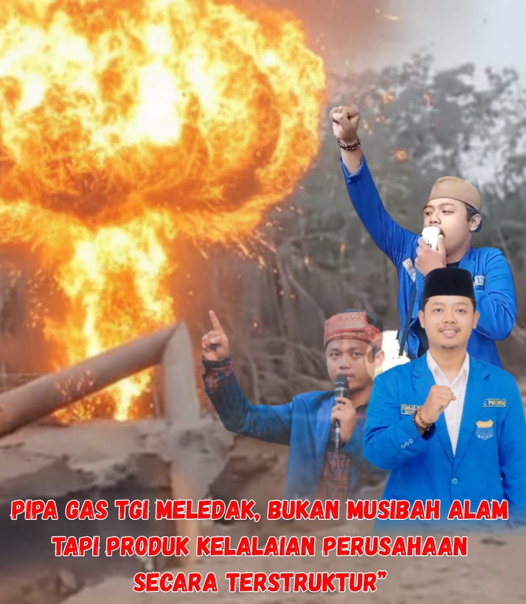 PC PMII Inhu: Pipa Gas TGI Meledak, Bukan Musibah Alam Tapi Kelalaian Perusahaan secara Terstruktur