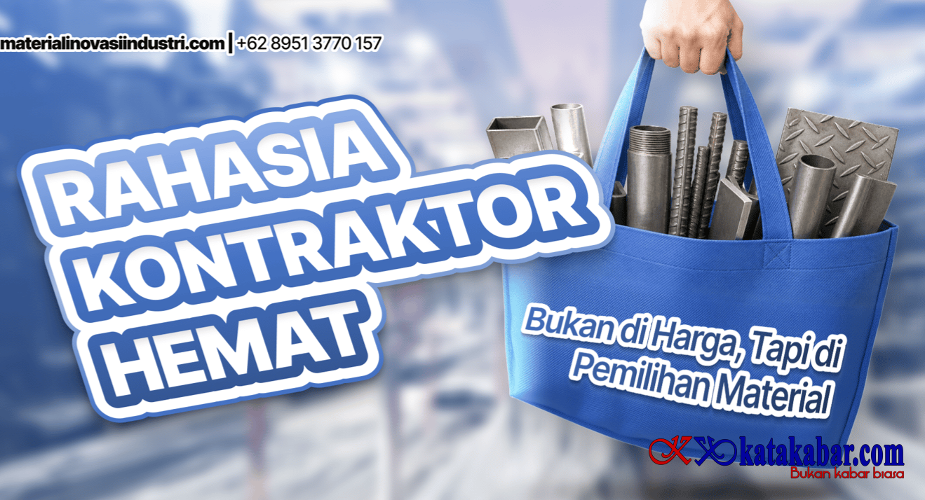 Rahasia Kontraktor Hemat: Bukan di Harga, Tapi di Pemilihan Material