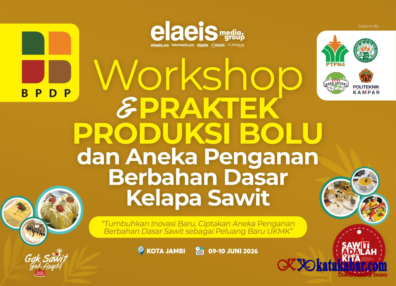 Siap-siap! EMG Gelar Workshop Kuliner Sawit Gandeng Iin Arlina Inovator Bolu Sawit Siap Inspirasi UMKM